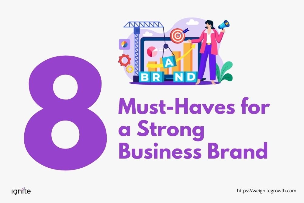 must-haves for strong business brand