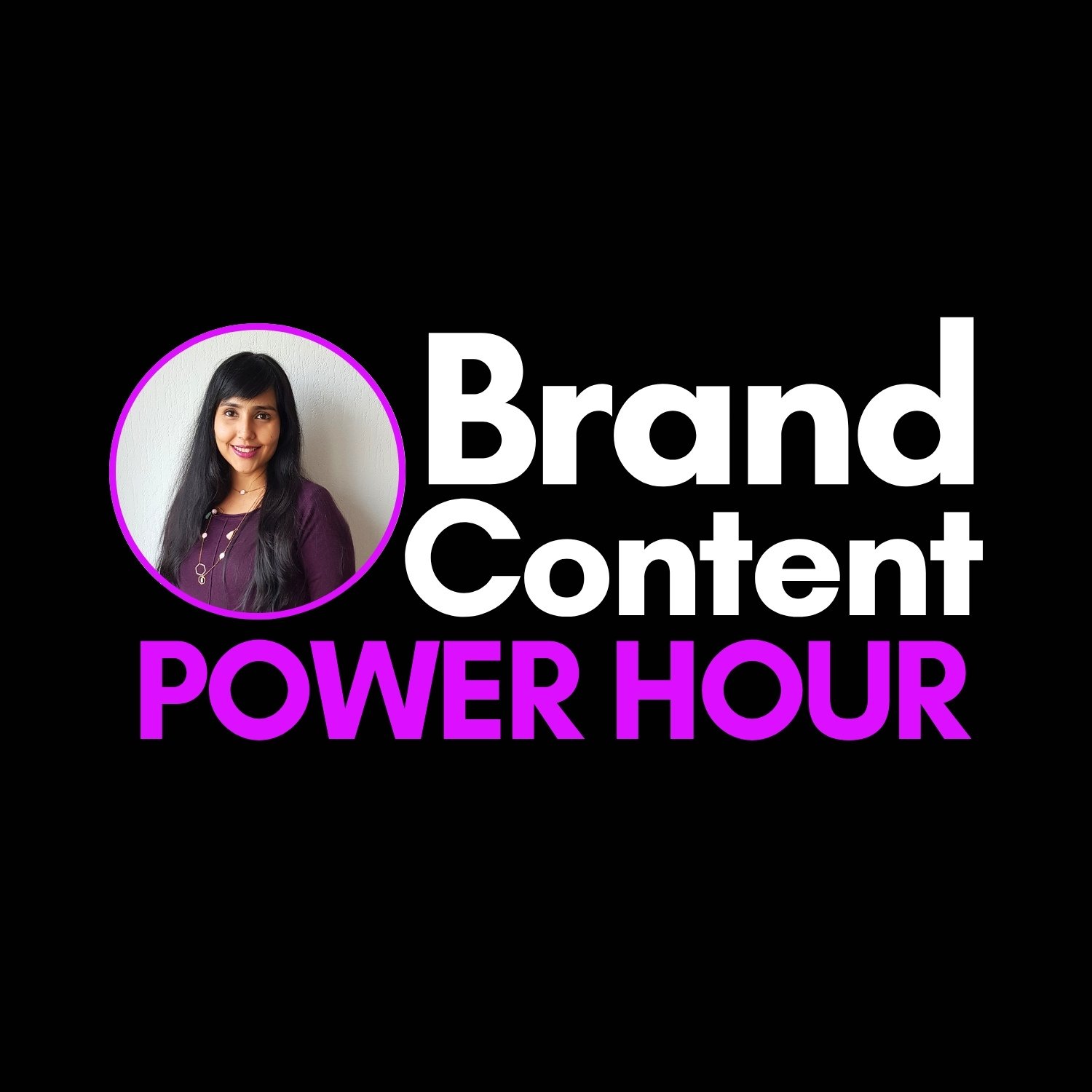 Poulomi Brand Content Power Hour