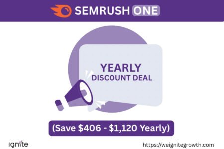 Semrush One Yearly Discount Deal (Save Up to $406 - $1120 Yearly)